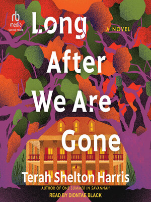 cover image of Long After We Are Gone